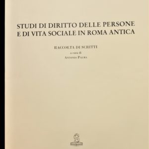 Studi di diritto delle persone e di vita sociale in Roma antica